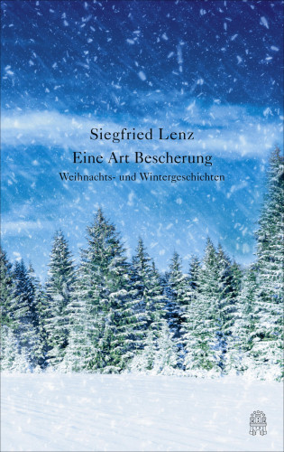 Siegfried Lenz: Eine Art Bescherung