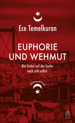 Ece Temelkuran: Euphorie und Wehmut