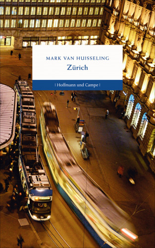 Mark van Huisseling: Zürich