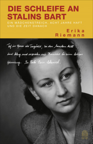 Erika Riemann: Die Schleife an Stalins Bart
