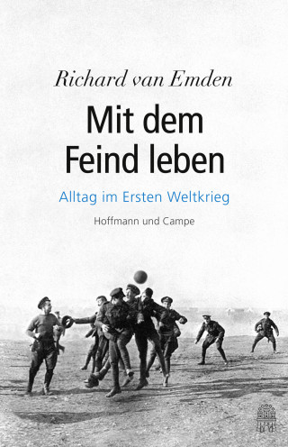 Richard van Emden: Mit dem Feind leben