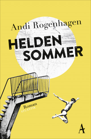 Andi Rogenhagen: Heldensommer
