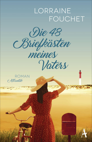 Lorraine Fouchet: Die 48 Briefkästen meines Vaters