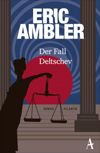 Eric Ambler: Der Fall Deltschev