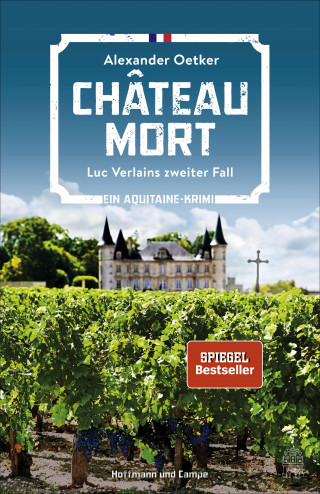 Alexander Oetker: Château Mort