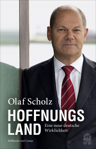 Olaf Scholz: Hoffnungsland