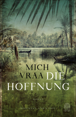 Mich Vraa: Die Hoffnung