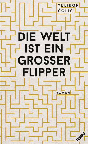 Velibor Colic: Die Welt ist ein großer Flipper