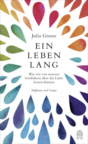 Julia Grosse: Ein Leben lang