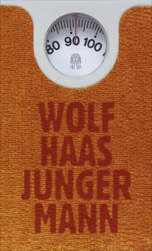Wolf Haas: Junger Mann