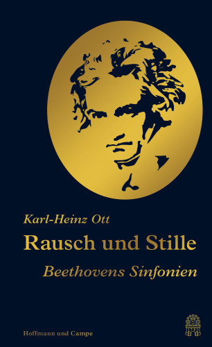 Karl-Heinz Ott: Rausch und Stille