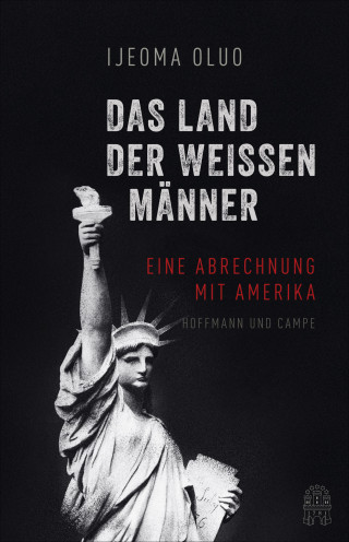 Ijeoma Oluo: Das Land der weißen Männer