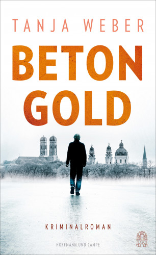 Tanja Weber: Betongold