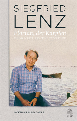 Siegfried Lenz: Florian, der Karpfen