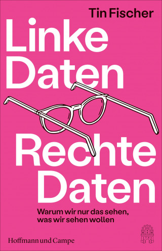 Tin Fischer: Linke Daten, Rechte Daten