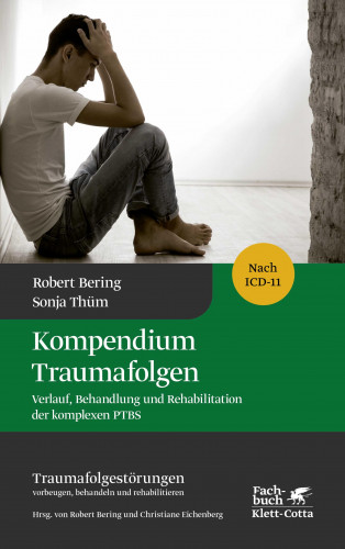 Robert Bering, Sonja Thüm: Kompendium Traumafolgen