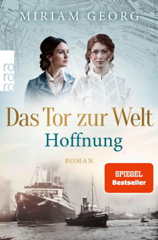 Miriam Georg: Das Tor zur Welt: Hoffnung