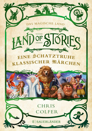 Chris Colfer: Land of Stories: Das magische Land – Eine Schatztruhe klassischer Märchen