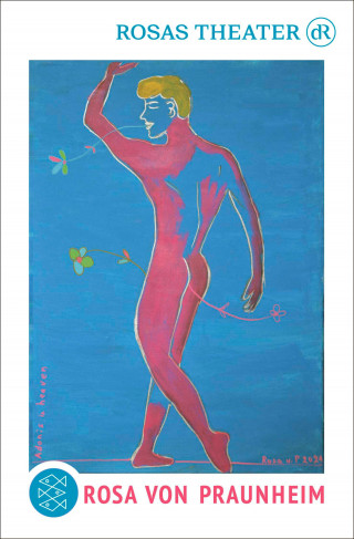Rosa von Praunheim: Rosas Theater