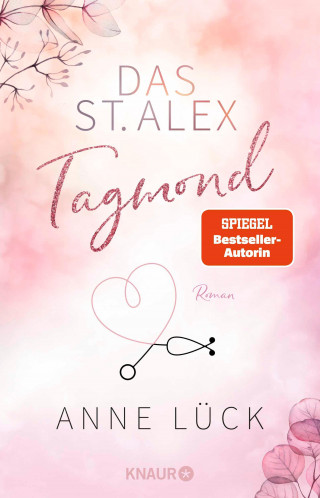 Anne Lück: Das St. Alex - Tagmond