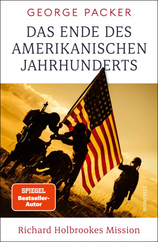 George Packer: Das Ende des amerikanischen Jahrhunderts