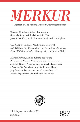 MERKUR Gegründet 1947 als Deutsche Zeitschrift für europäisches Denken - 11/2022