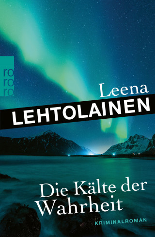 Leena Lehtolainen: Die Kälte der Wahrheit