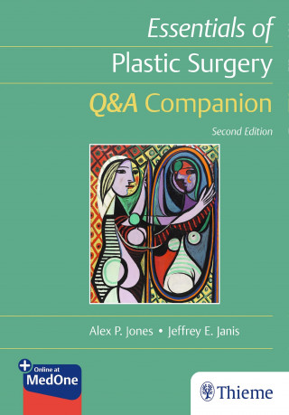 Alex Jones, Jeffrey Janis: Essentials of Plastic Surgery: Q&A Companion