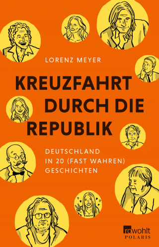 Lorenz Meyer: Kreuzfahrt durch die Republik
