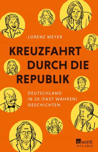Lorenz Meyer: Kreuzfahrt durch die Republik