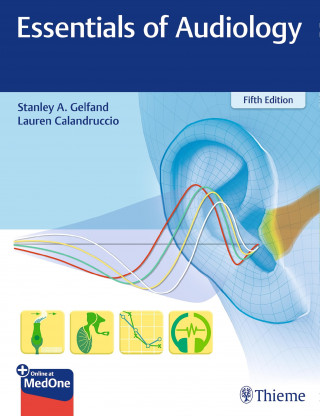 Stanley A. Gelfand, Lauren Calandruccio: Essentials of Audiology