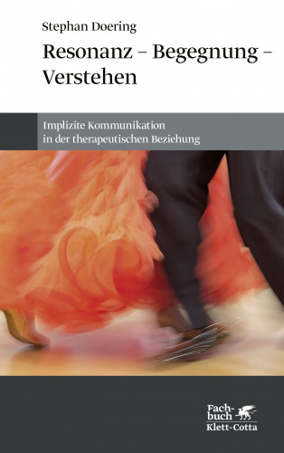 Stephan Doering: Resonanz – Begegnung – Verstehen
