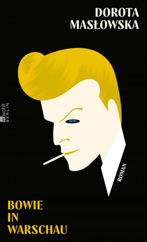 Dorota Masłowska: Bowie in Warschau