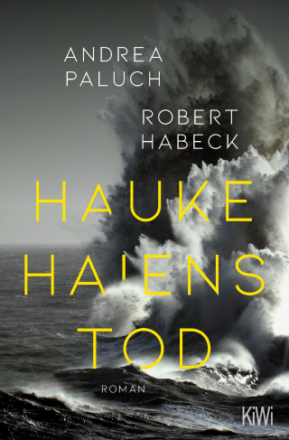 Robert Habeck, Andrea Paluch: Hauke Haiens Tod