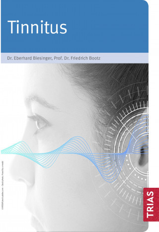 Eberhard Biesinger, Friedrich Bootz: Tinnitus
