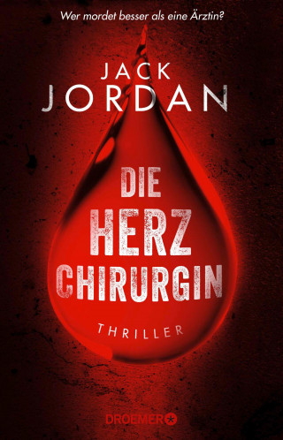 Jack Jordan: Die Herzchirurgin