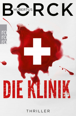 Hubertus Borck: Die Klinik