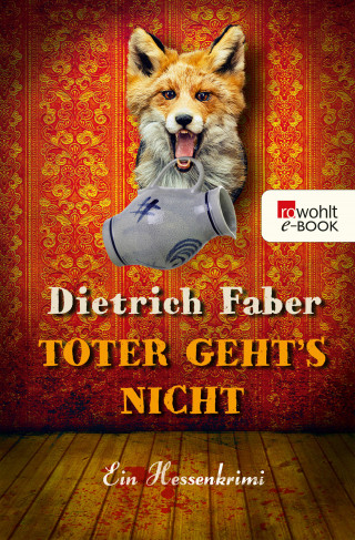 Dietrich Faber: Toter geht's nicht