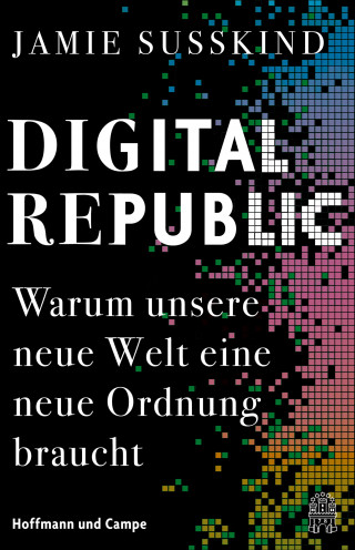 Jamie Susskind: Digital Republic
