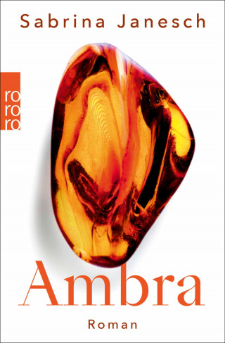 Sabrina Janesch: Ambra