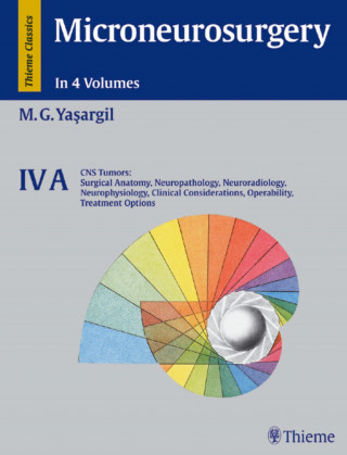 Mahmut Gazi Yasargil: Microneurosurgery, Volume IV A