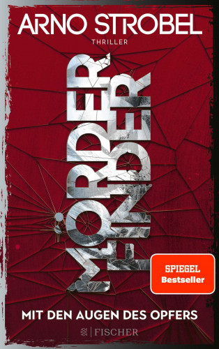 Arno Strobel: Mörderfinder – Mit den Augen des Opfers