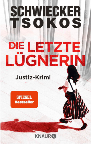 Florian Schwiecker, Prof. Dr. Michael Tsokos: Die letzte Lügnerin