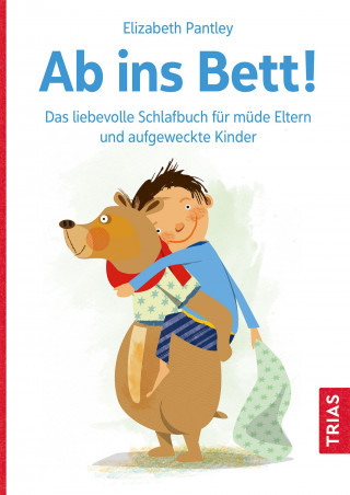 Elizabeth Pantley: Ab ins Bett!