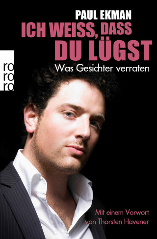 Paul Ekman: Ich weiß, dass du lügst