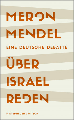 Meron Mendel: Über Israel reden