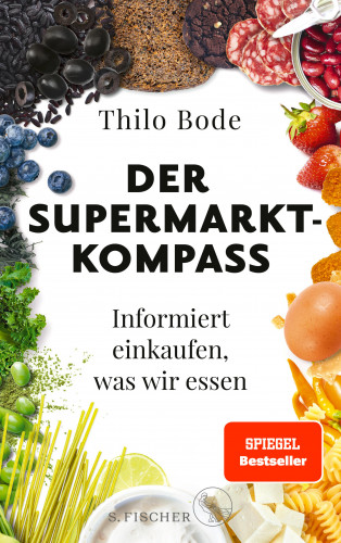 Thilo Bode: Der Supermarkt-Kompass