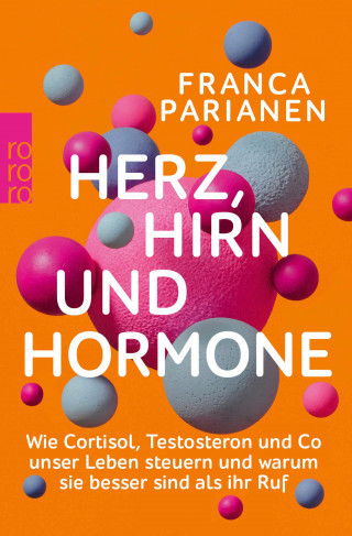 Franca Parianen: Herz, Hirn und Hormone