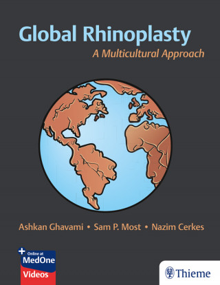 Ashkan Ghavami, Sam Most, Nazim Cerkes: Global Rhinoplasty