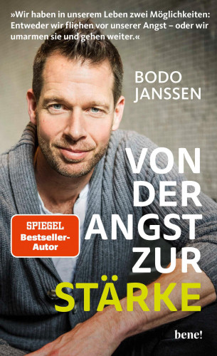 Bodo Janssen: Von der Angst zur Stärke
